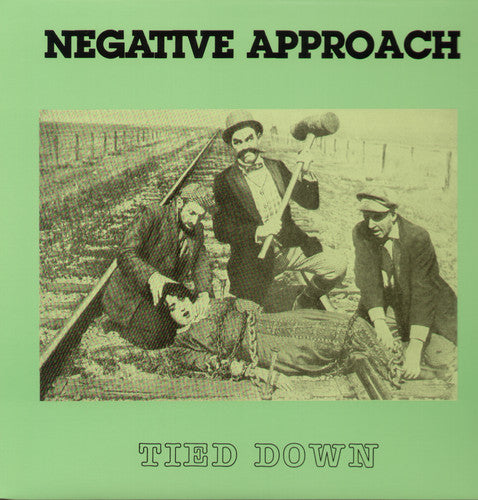 Negative Approach - Tied Down { vinyl }