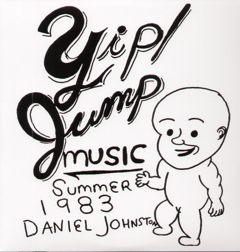 Daniel Johnston - Yip Jump Music { vinyl }