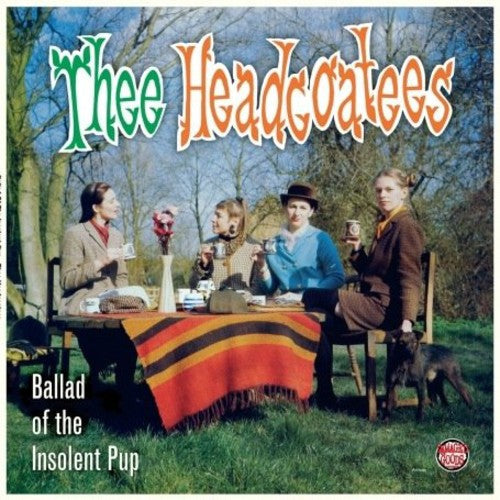 Thee Headcoatees - Ballad of the Insolent Pup { vinyl }