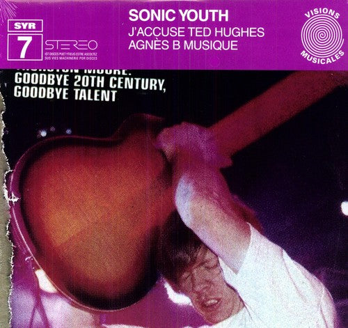 Sonic Youth - J'accuse Ted Hughes { vinyl }