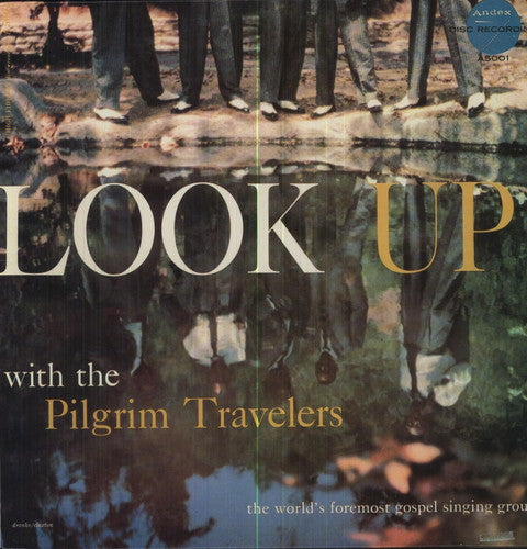 Pilgrim Travelers - Look Up { vinyl }
