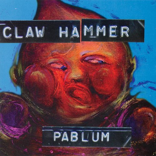 Claw Hammer - Pablum { vinyl }