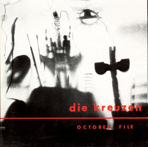 Die Kreuzen - October File { vinyl }