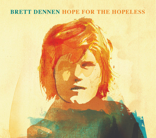 Brett Dennen - Hope for the Hopeless { vinyl }
