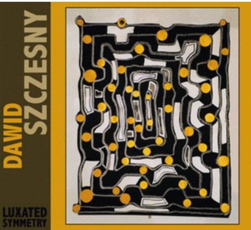 Dawid Szczesny - Luxated Symmetry { vinyl }