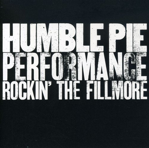Humble Pie - Rockin the Fillmore { vinyl }