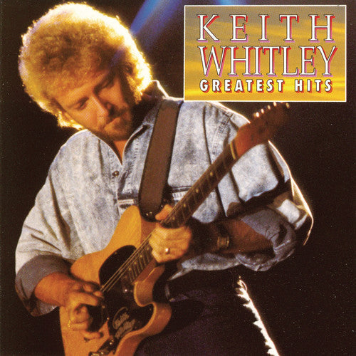 Keith Whitley - Greatest Hits { vinyl }