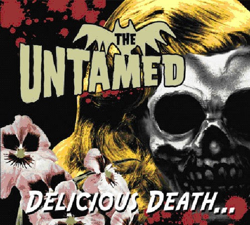 The Untamed - Delicious Death { vinyl }