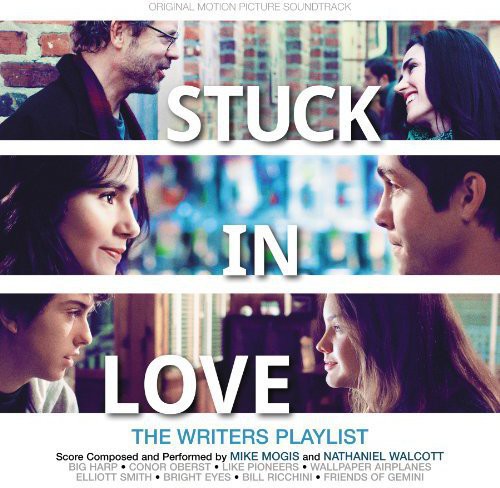 Various Artists - Stuck in Love (Original Motion Picture Soundtrack) { vinyl }