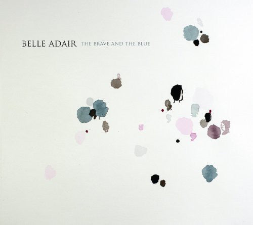 Belle Adair - The Brave and The Blue { vinyl }