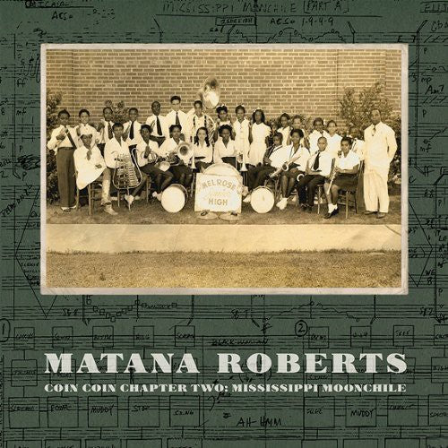 Matana Roberts - Coin Coin Chapter Two: Mississippi Moonchile { vinyl }