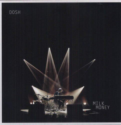 Dosh - Milk Money { vinyl }