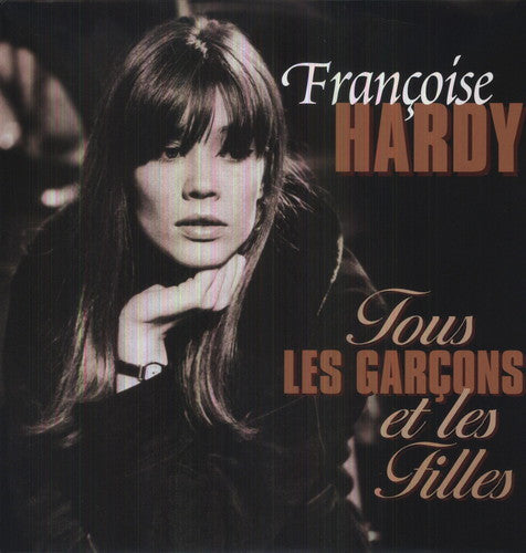 Hardy Francoise - Tous Les Garcons Et Les Filles { vinyl }