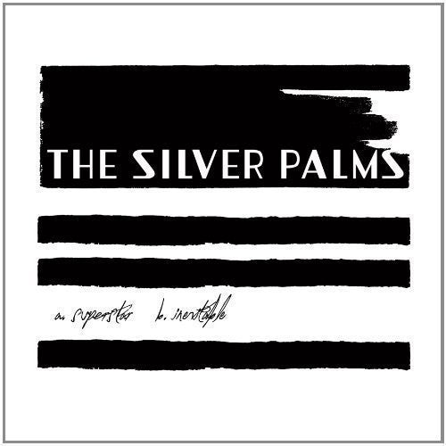 The Silver Palms - Superstar { vinyl }