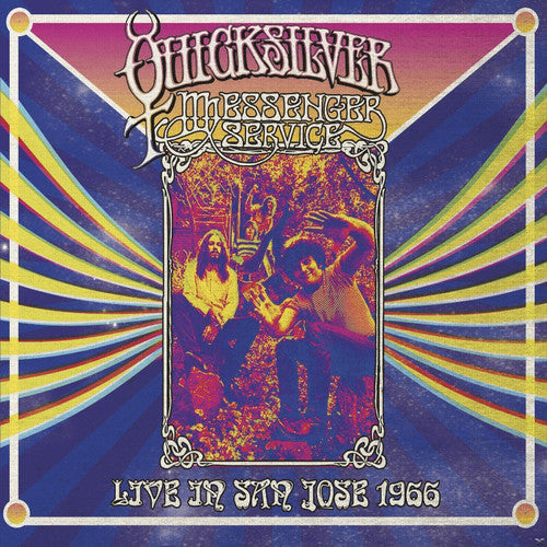 Quicksilver Messenger Service - Live in San Jose - September 1966 { vinyl }