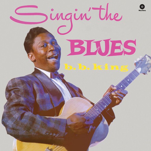 B.B. King - Singin' the Blues { vinyl }
