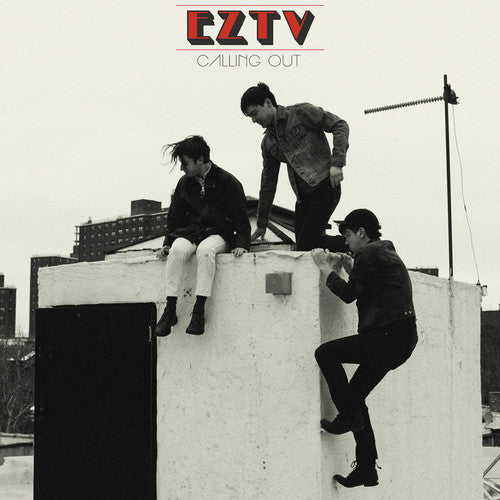 Eztv - Calling Out { vinyl }