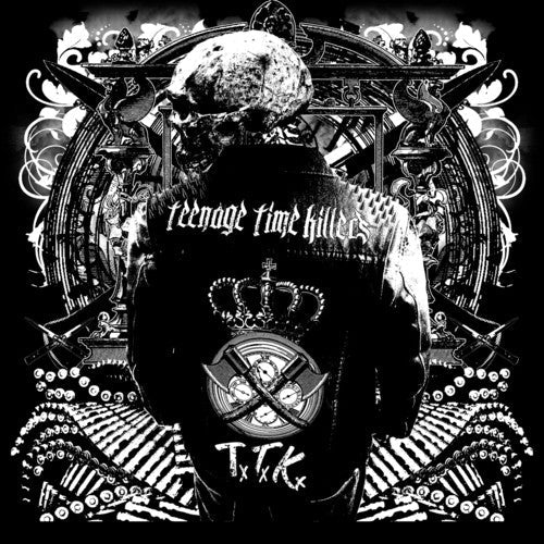 Teenage Time Killers - Greatest Hits Vol. 1 { vinyl }
