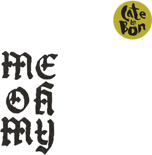 Cate Le Bon - Me Oh My { vinyl }