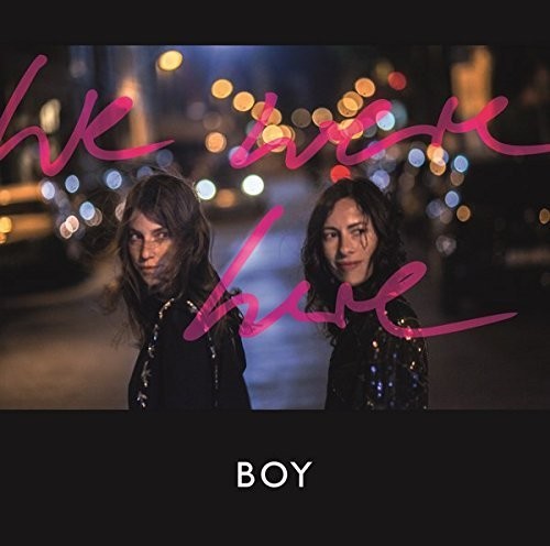 BOY - We Were Here { vinyl }