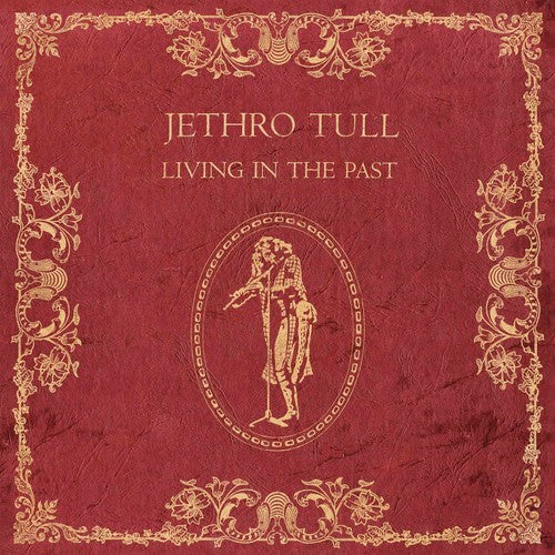 Jethro Tull - Living In The Past (2LP 180 Gram Vinyl)