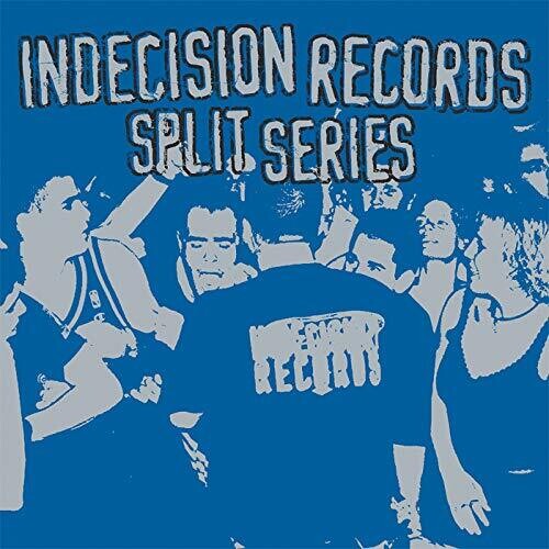 Various Artists - Indecision Records Split Series / Various { vinyl }
