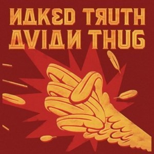 Naked Truth - Avian Thug { vinyl }