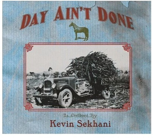 Kevin Sekhani - Day Ain't Done { vinyl }
