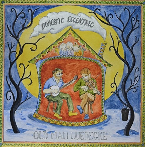 Old Man Luedecke - Domestic Eccentric { vinyl }