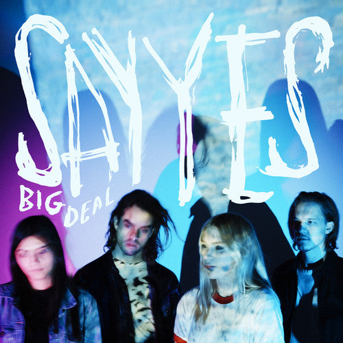 Big Deal - Say Yes { vinyl }