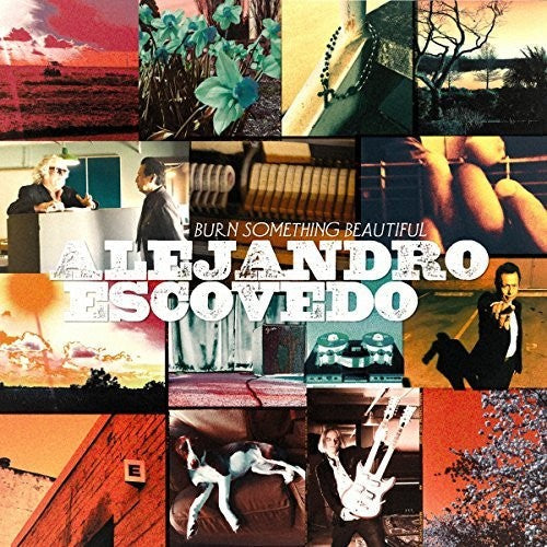 Alejandro Escovedo - Burn Something Beautiful (2 LP)