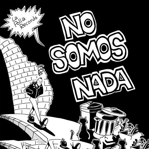 La Polla Records - No Somos Nada { vinyl }