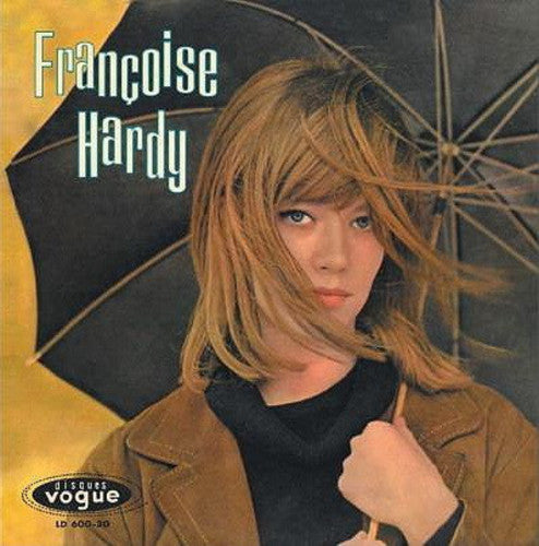 Francoise Hardy - Tous Les Garcons Et Les Filles { vinyl }