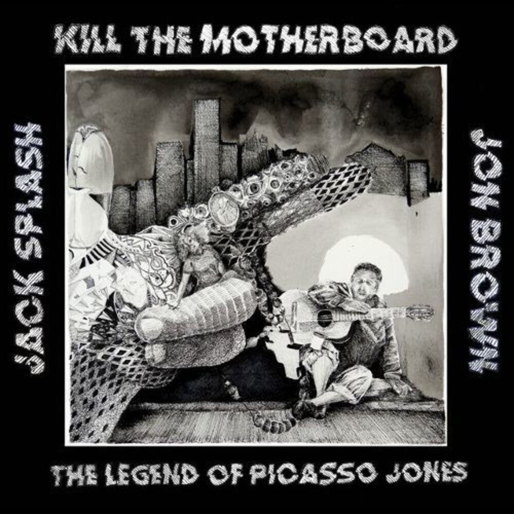 Kill the Motherboard - The Legend Of Picasso Jones