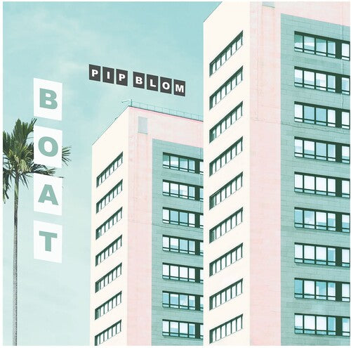Pip Blom - Boat { vinyl }