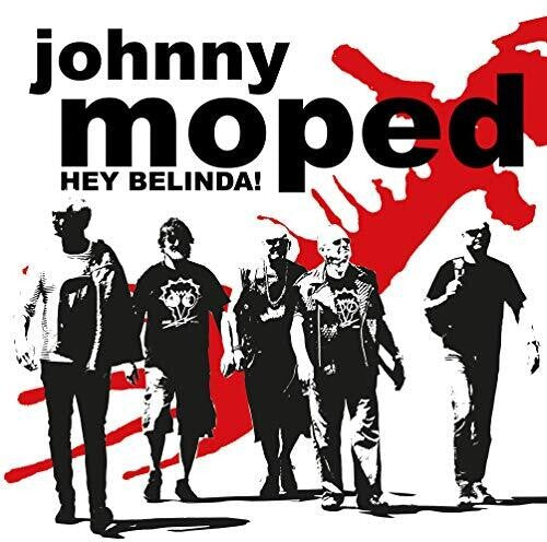 Johnny Moped - Hey Belinda { vinyl }