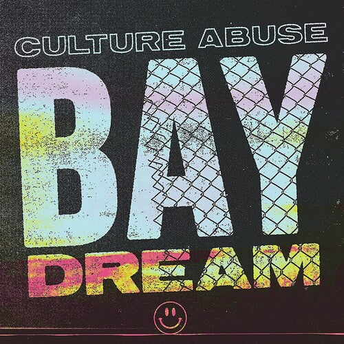 Culture Abuse - Bay Dream { vinyl }