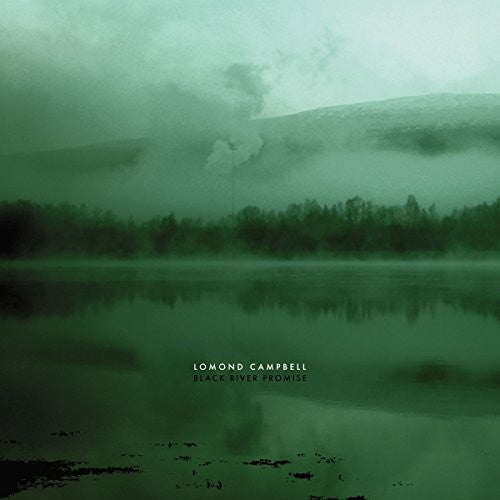 Lomond Campbell - Black River Promise { vinyl }