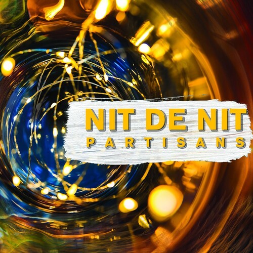 The Partisans - Nit De Nit { vinyl }