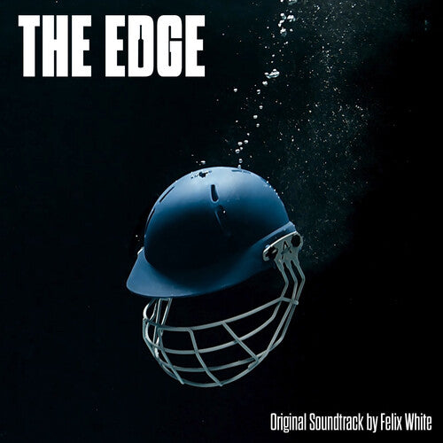 Felix White - The Edge (Original Soundtrack) { vinyl }