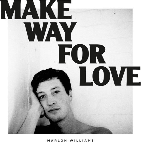 Marlon Williams - Make Way For Love { vinyl }