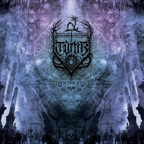T.O.M.B - Thin The Veil { vinyl }