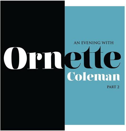 Ornette Coleman - An Evening With Ornette Coleman Part 2 { vinyl }