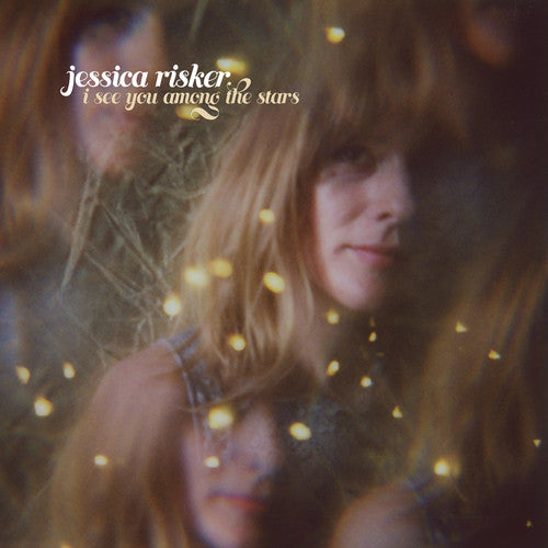 Jessica Risker - I See You Among The Stars { vinyl }