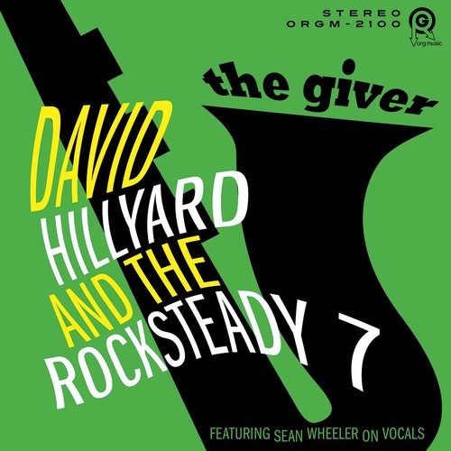 David Hillyard & Rocksteady 7 - Giver { vinyl }