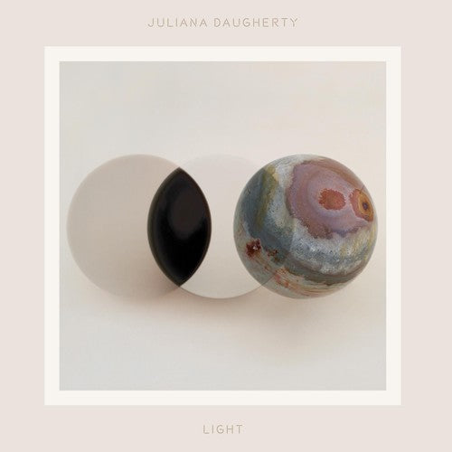Juliana Daugherty - Light { vinyl }