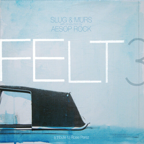 Felt - Felt 3: A Tribute To Rosie Perez { vinyl }