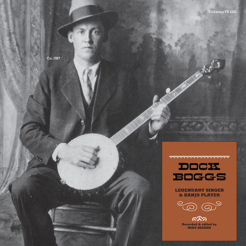 Dock Boggs - Legendary Singer & Banjo Player { vinyl }