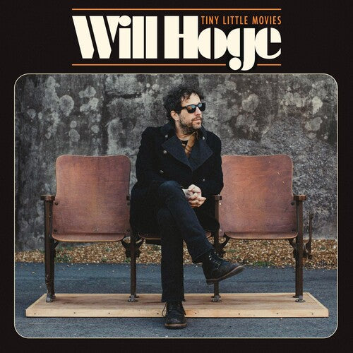 Will Hoge - Tiny Little Movies { vinyl }