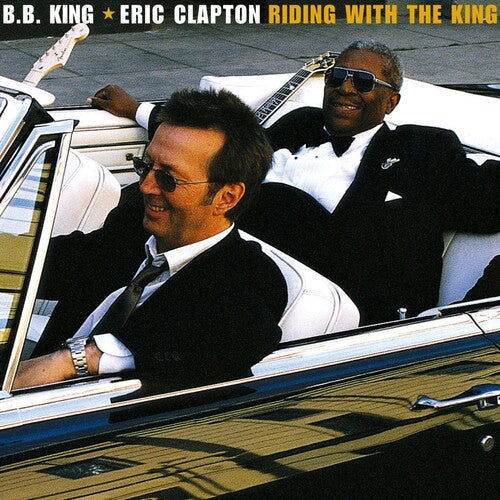 Eric Clapton/B.B. King - Riding With The King (20th Anniversary Expanded & Remastered) { vinyl }